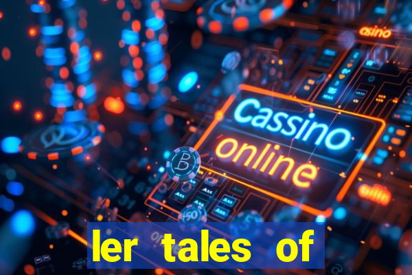 ler tales of demons and gods